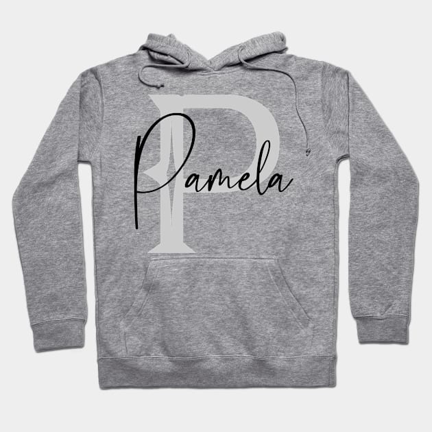 Pamela Second Name, Pamela Family Name, Pamela Middle Name Hoodie by Huosani